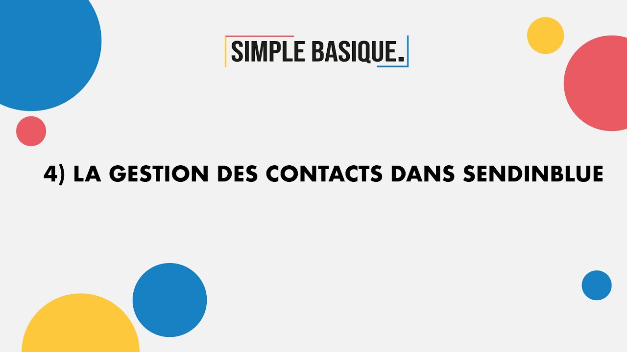 La gestion des contacts dans Brevo (ex SendinBlue)