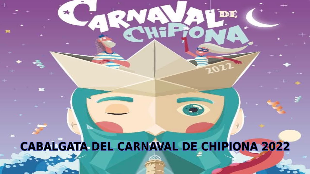 Cabalgata del Carnaval de Chipiona 2022