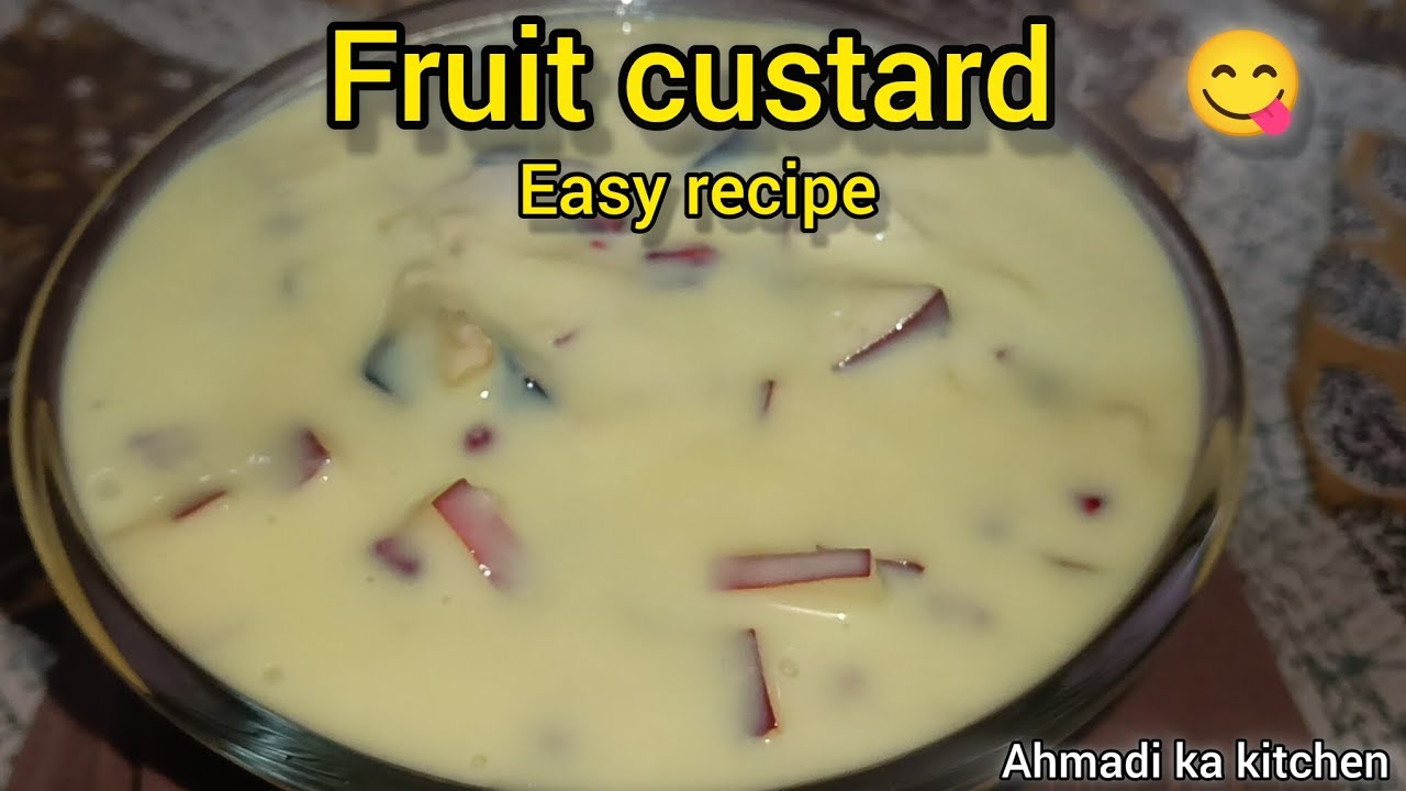 Fruit custard recipe | easy recipe | ahmadi ka kitchen 