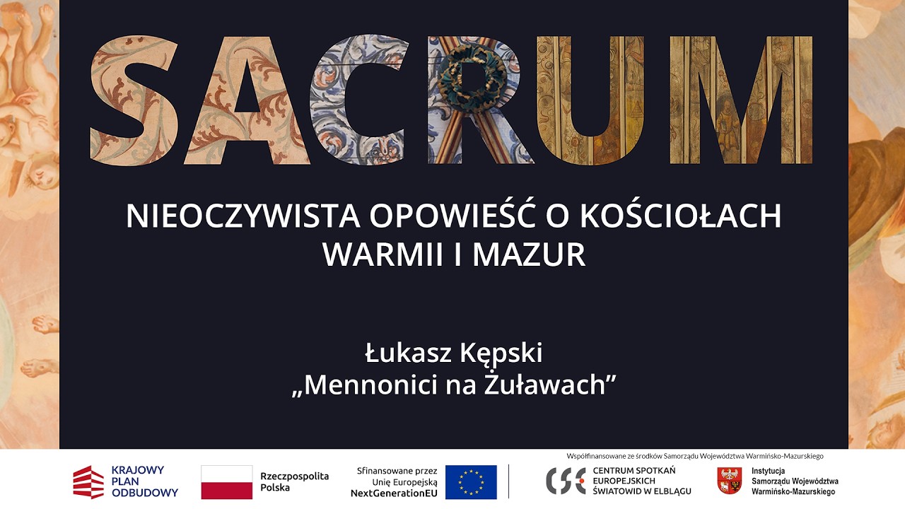 Wykład „Mennonici na Żuławach” -  Łukasz Kępski