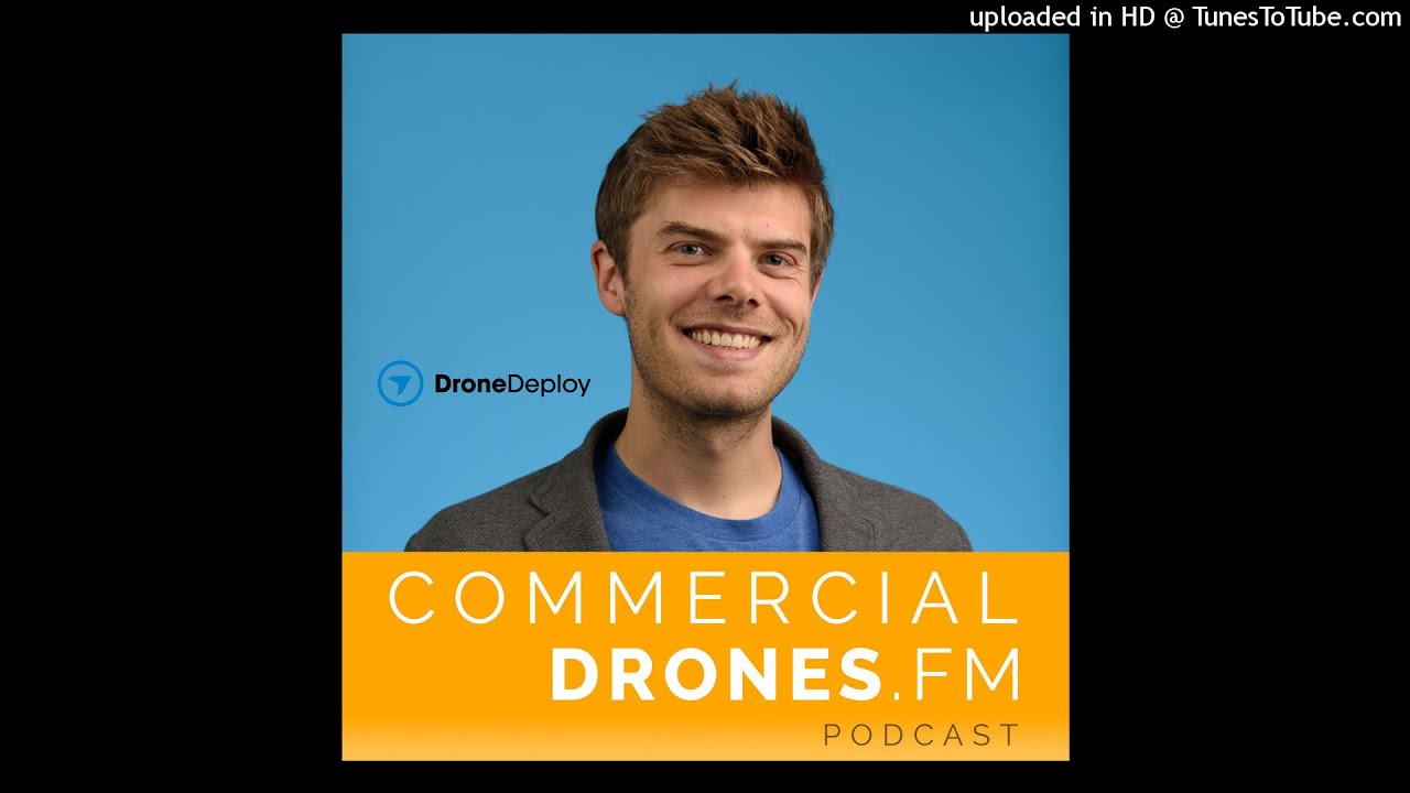 #087 - DroneDeploy's Drone Mapping Software with Jono Millin