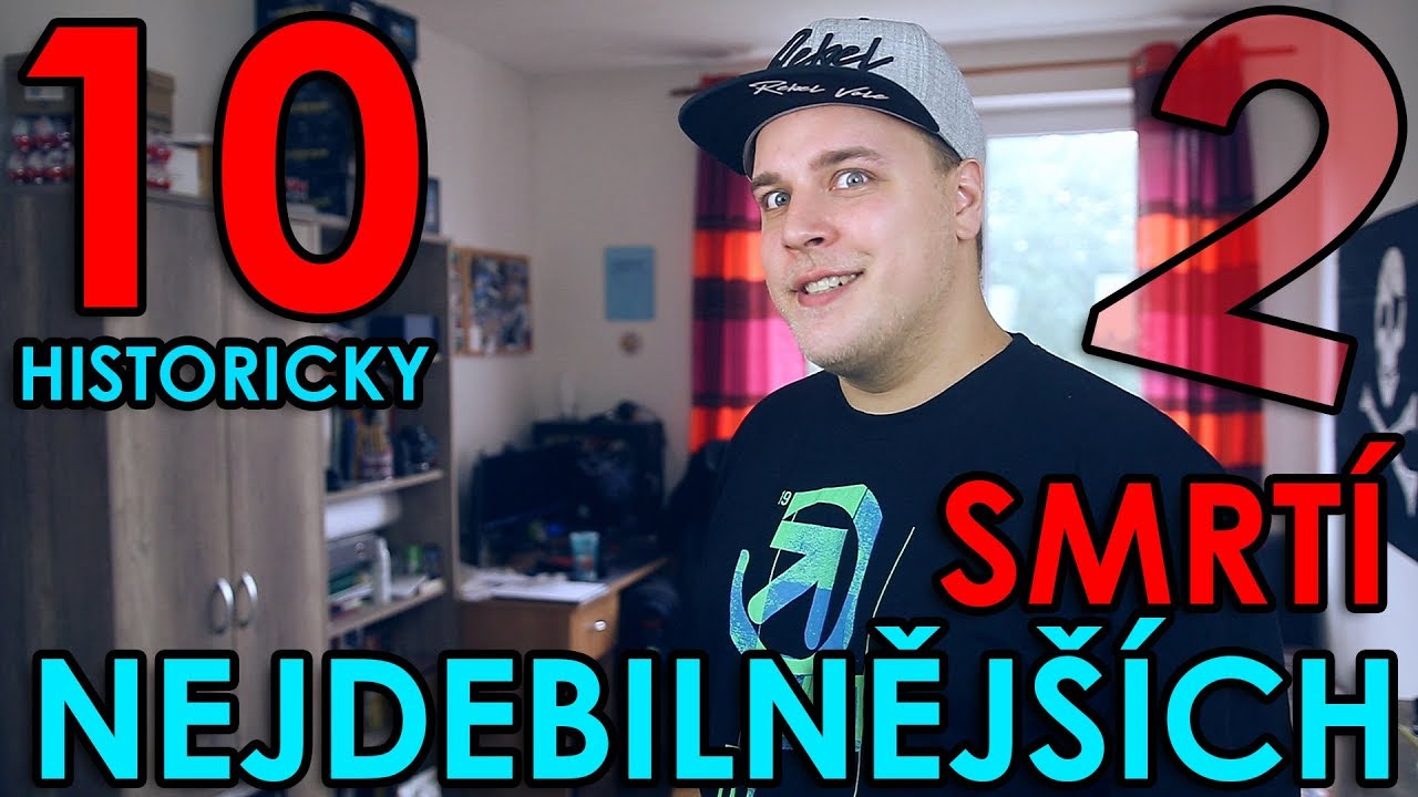 10 HISTORICKÝCH NEJDEBILNĚJŠÍCH SMRTÍ 2