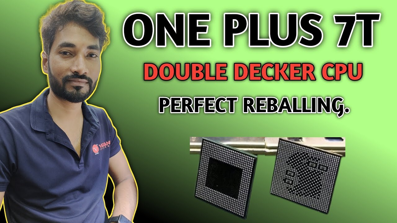 ONE PLUS 7T DOUBLE DECKER CPU PERFECT REBALLING. #mobileking#sandeepvishwakarma#howto#repair#trend