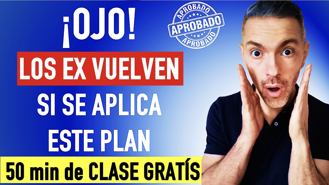 Cómo recuperar a tu ex: Estrategias Comprobadas para el Éxito | 50 minutos de curso gratis