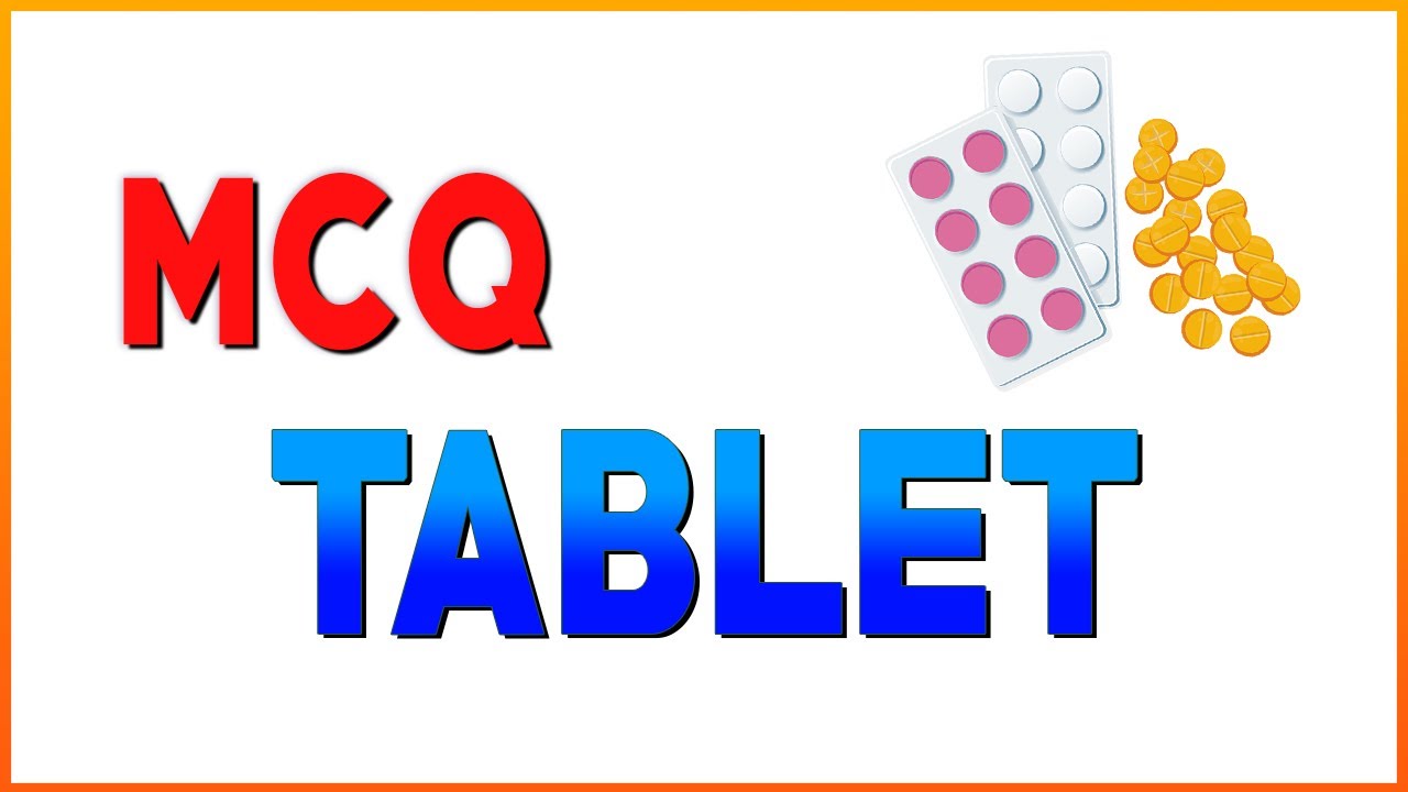 MCQ on Tablet