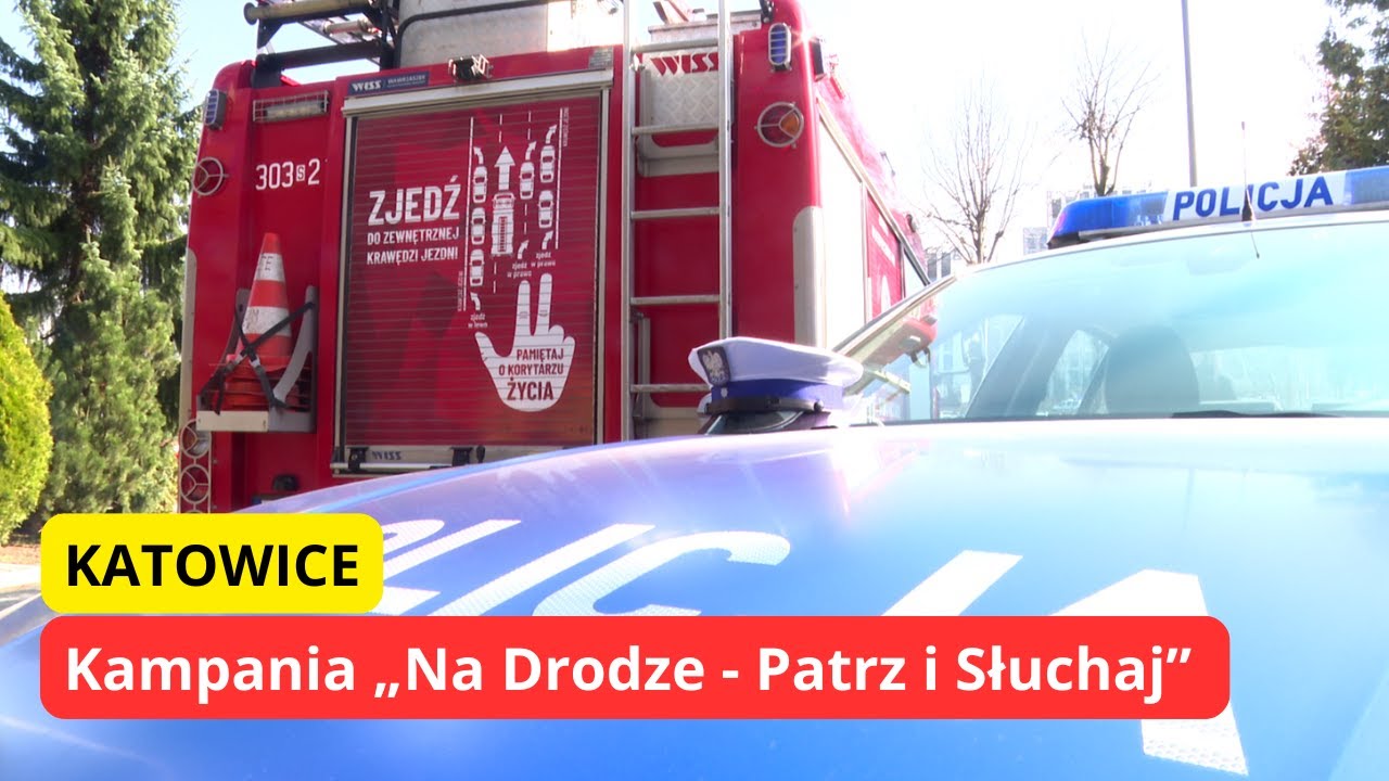 W Katowicach zainaugurowano akcję „Na Drodze - Patrz i Słuchaj”