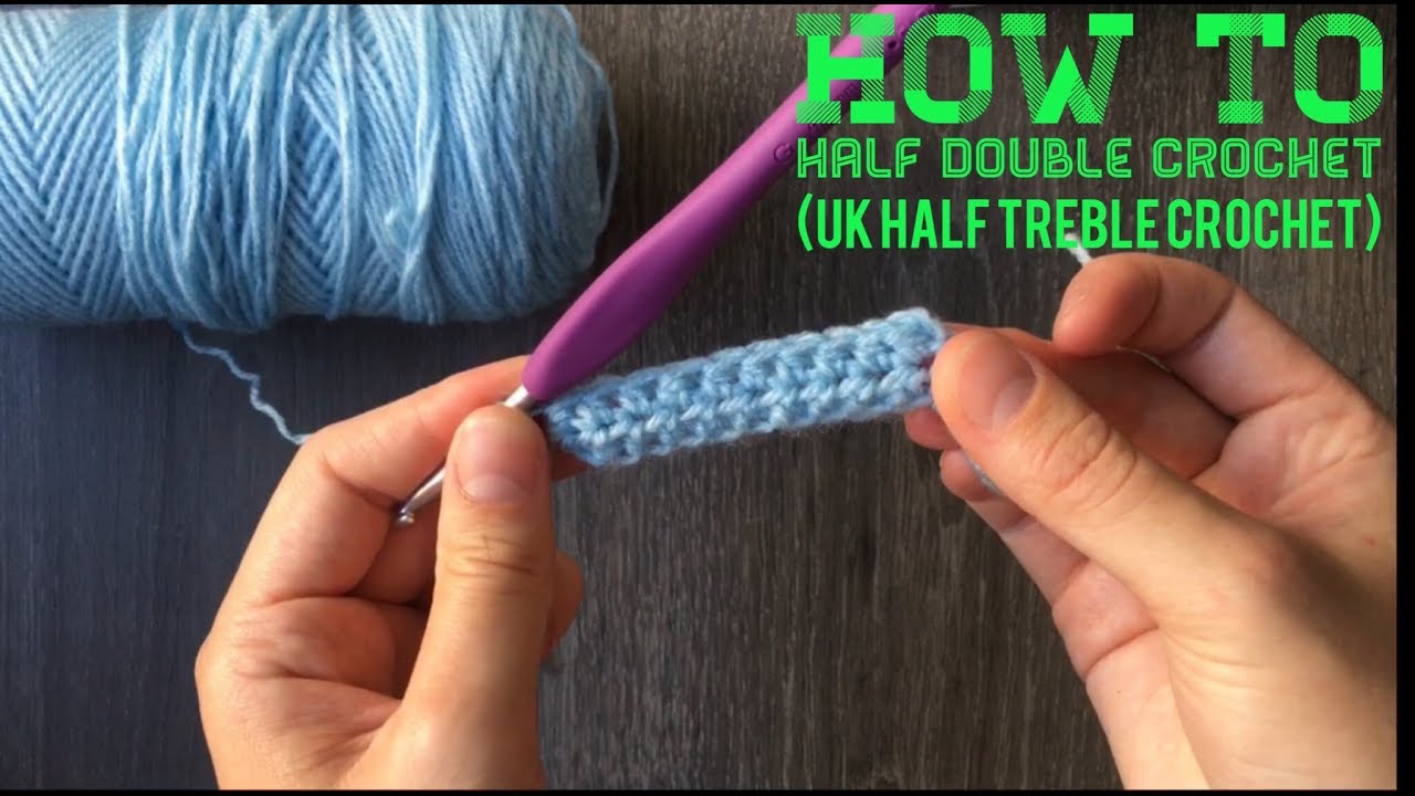 Half Double Crochet (UK Half Treble Crochet) - HOW TO CROCHET FOR BEGINNERS - Lesson 5