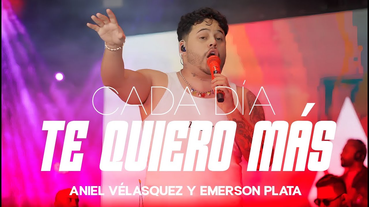 Cada Dia Te Quiero Mas - Aniel Velasquez & Emerson Plata (#EnVivo)