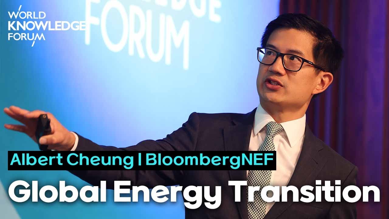 Global Energy Transition: Seizing the Opportunity│Albert Cheung(BloombergNEF, Deputy CEO)