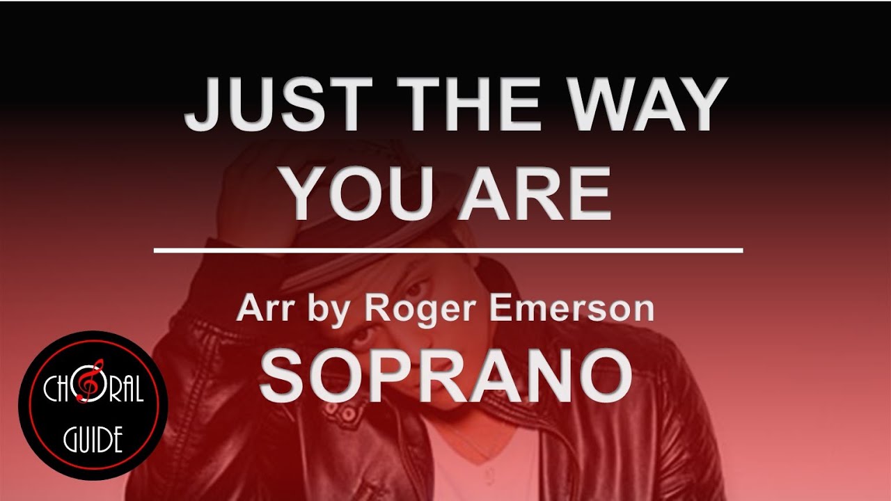 Just the Way You Are - SOPRANO | Arr Roger Emerson
