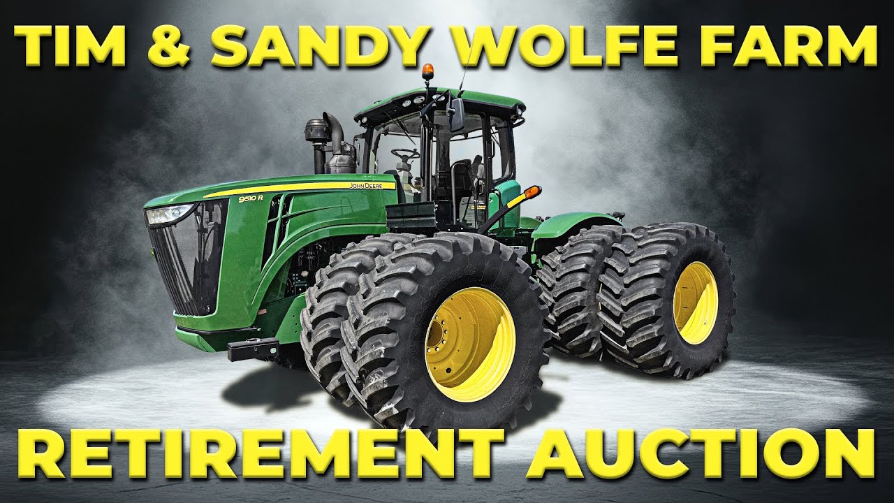Tim & Sandy Wolfe Farm Retirement Auction