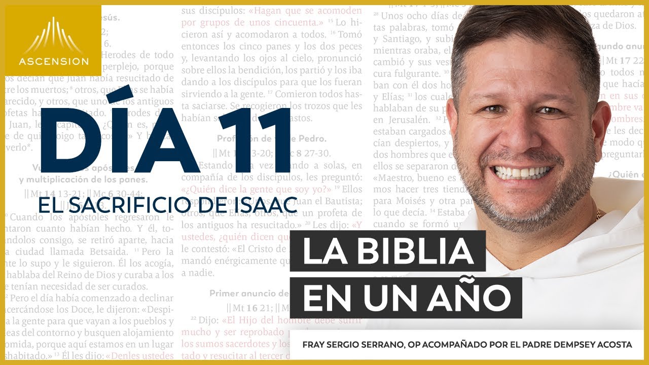 Día 11: El Sacrificio de Isaac — La Biblia en un Año (con Fray Sergio Serrano, OP)