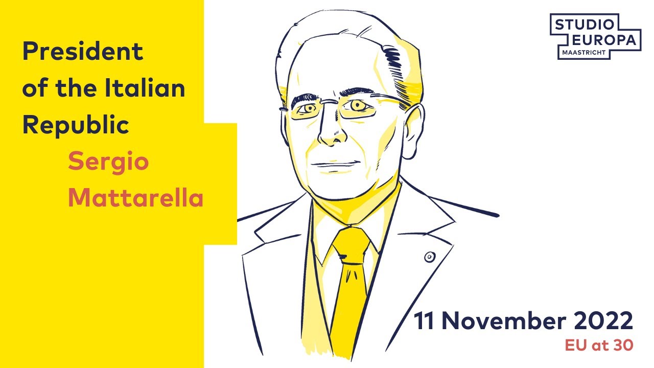 Speech Sergio Mattarella, President of the Republic of Italy, in Maastricht for EU at 30