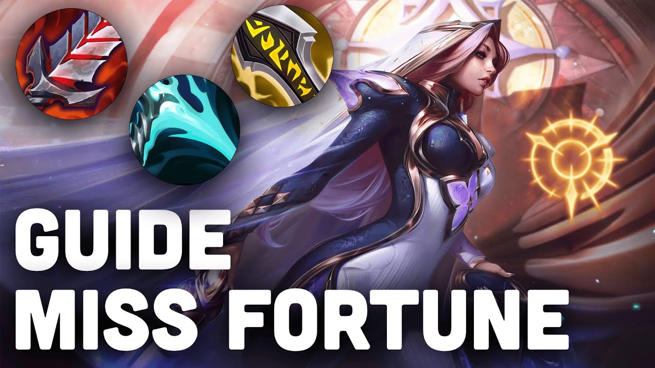 Guide Miss Fortune Saison 15 !