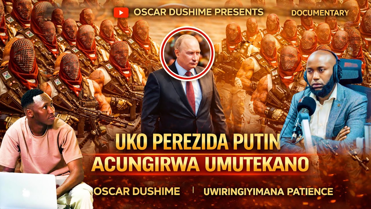 OSCAR DUSHIME AND PATIENCE UWIRINGIYIMANA🎙️DORE UKO PUTIN ACUNGIRWA UMUTEKANO/ABAMURINDA NI IBISIMBA
