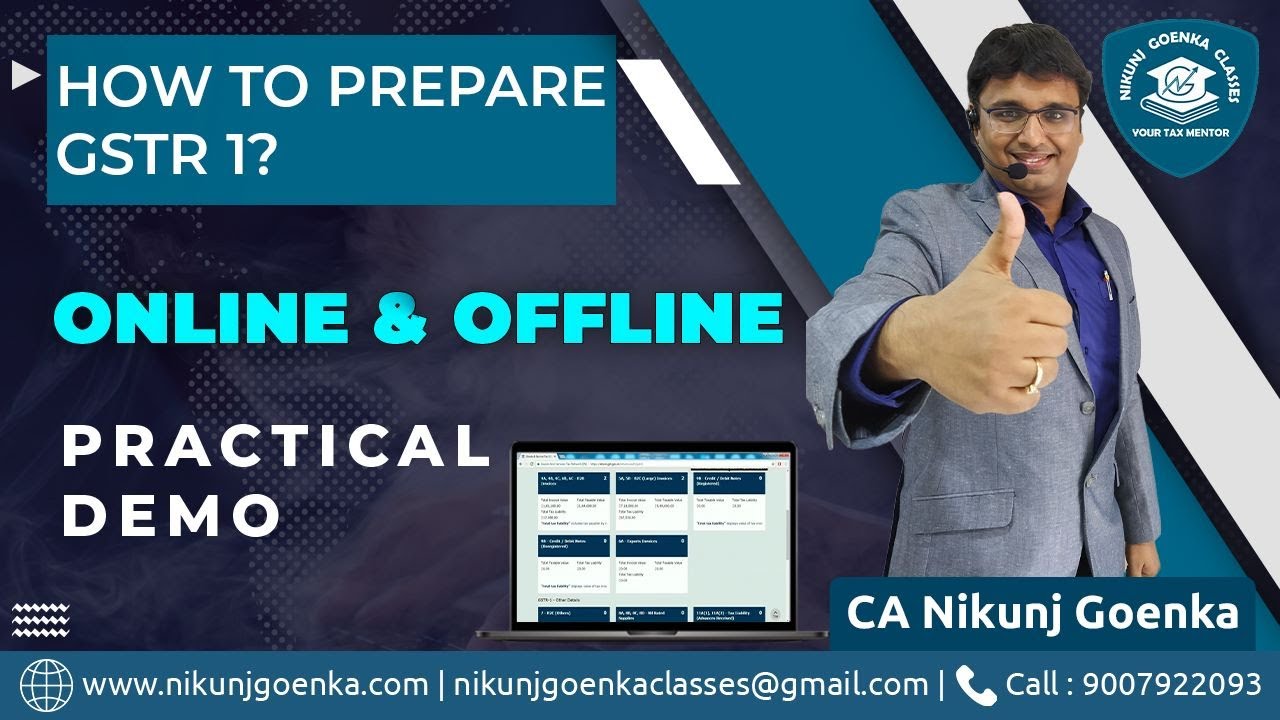 How to Prepare GSTR 1 | Practical Demo of Online and Offline Methods | CA Nikunj Goenka