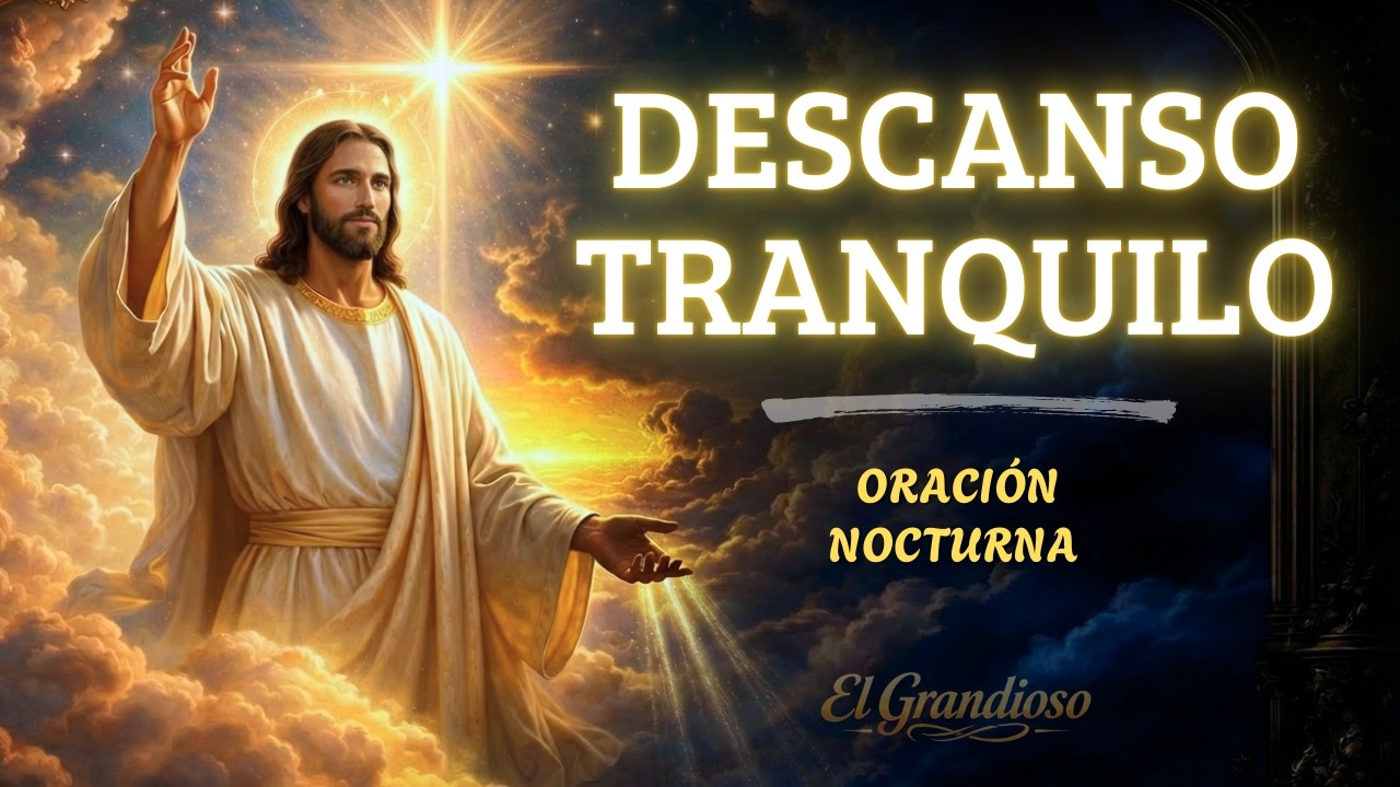 Antes de Dormir, Reza Esta Oración y Siente la Paz de Dios Esta Noche