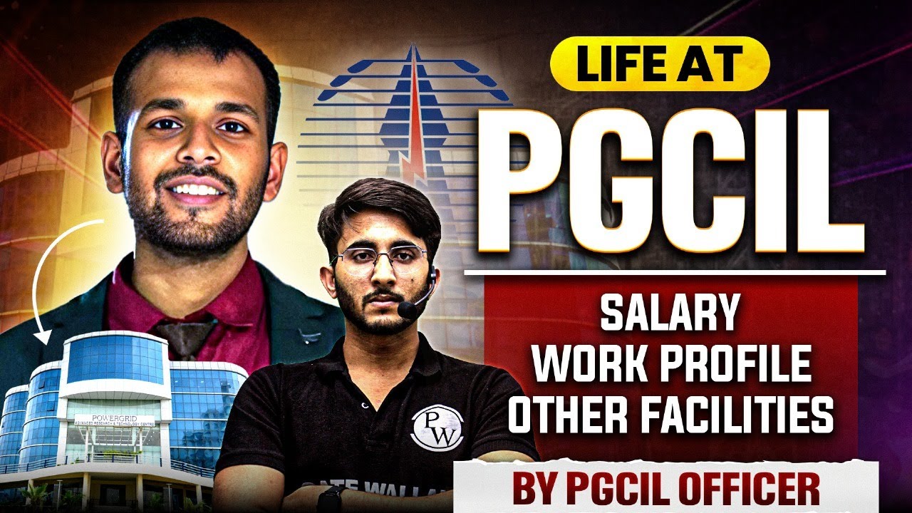 PGCIL Through GATE | Life | Salary | Work Profile | Facilities | Full Details By PGCIL Officer