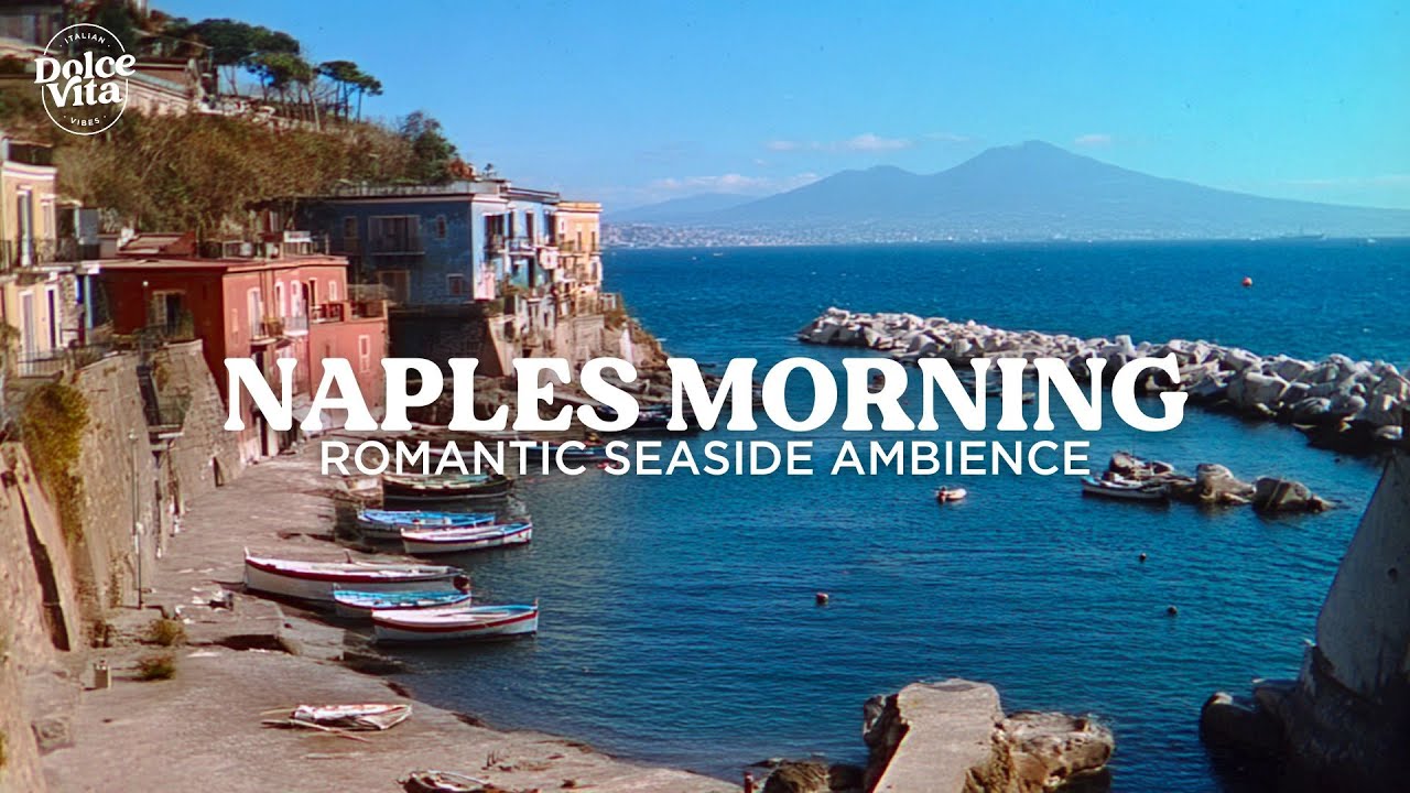 Naples Morning 🌊 |  Italian Jazz & Romantic Seaside Ambience for Relaxation | 1950s