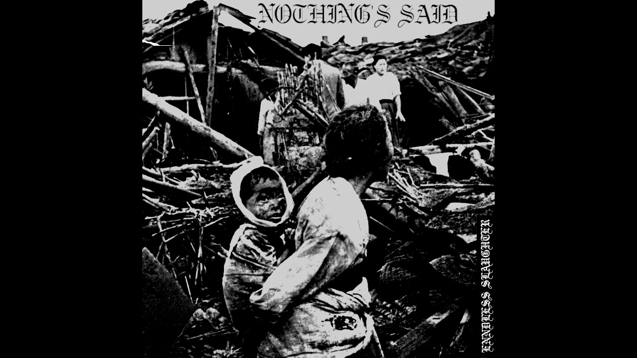 Nothing's Said - Endless Slaughter (2024)[D-beat Hardcore]