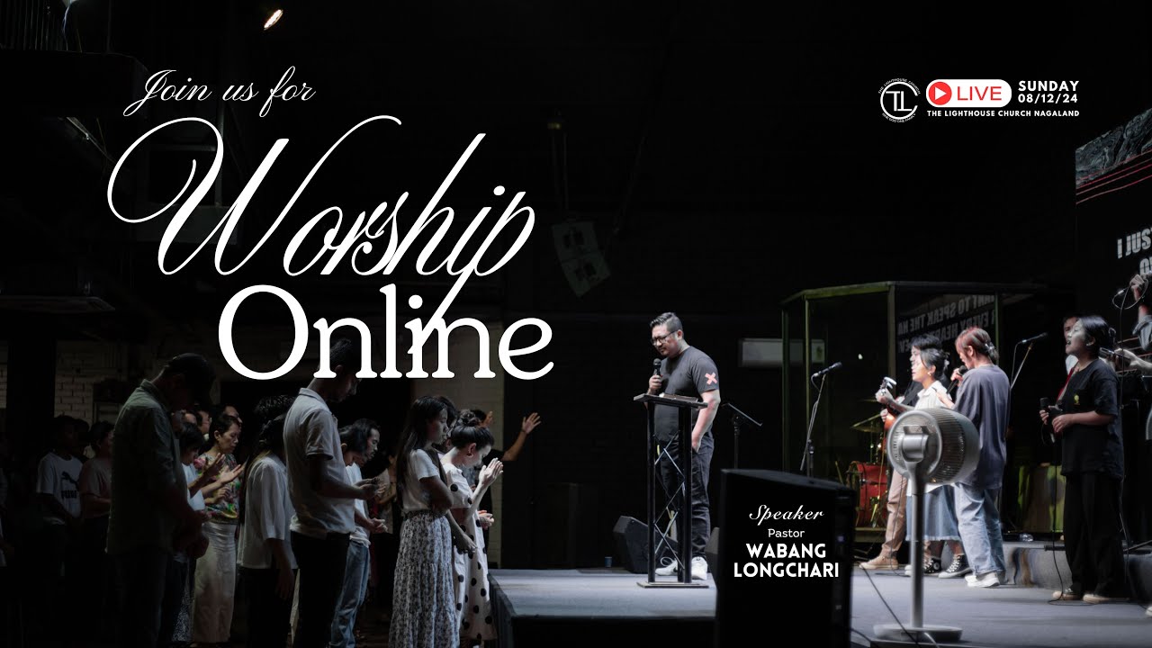 WORSHIP ONLINE | Pastor Wabang Longchari