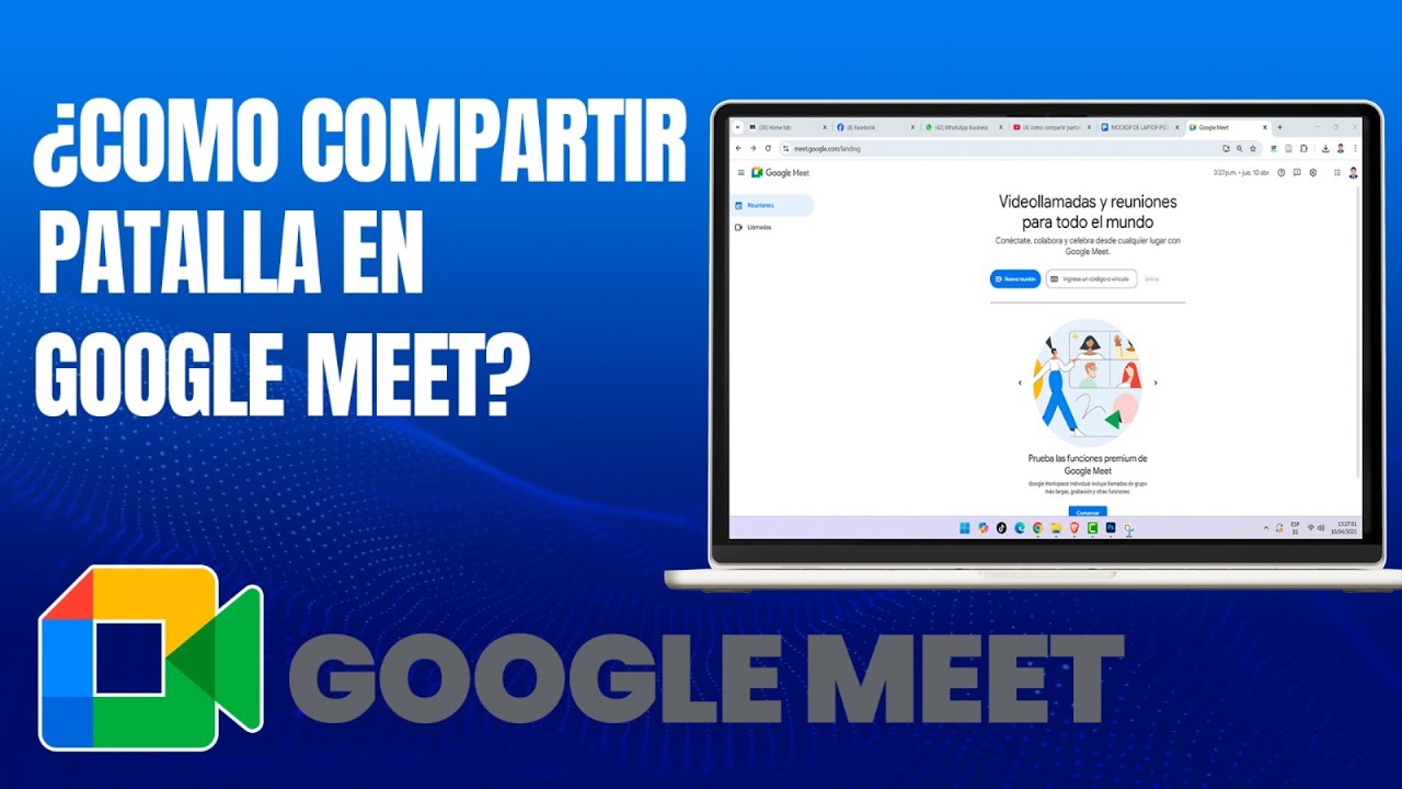 𝐂𝐎𝐌𝐎 𝐂𝐎𝐌𝐏𝐀𝐑𝐓𝐈𝐑 𝐏𝐀𝐍𝐓𝐀𝐋𝐋𝐀 𝐄𝐍 𝐆𝐎𝐎𝐆𝐋𝐄 𝐌𝐄𝐄𝐓 💻