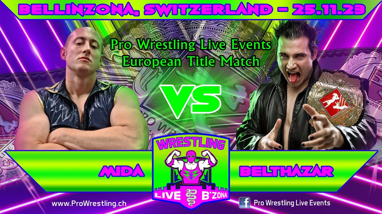 Belthazar vs Mida - EUROPEAN TITLE MATCH - Wrestling Live Bellinzona - 25.11.2023