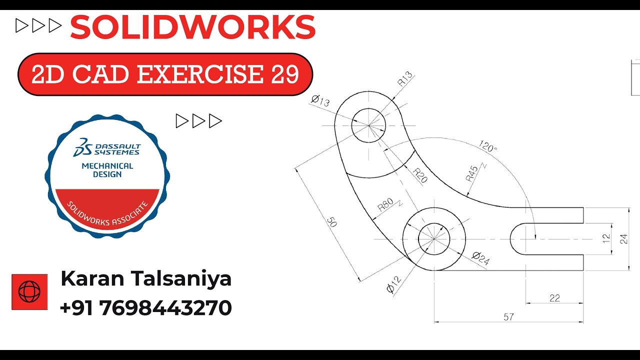 2D CAD EXERCISES 29 IN SOLIDWORKS