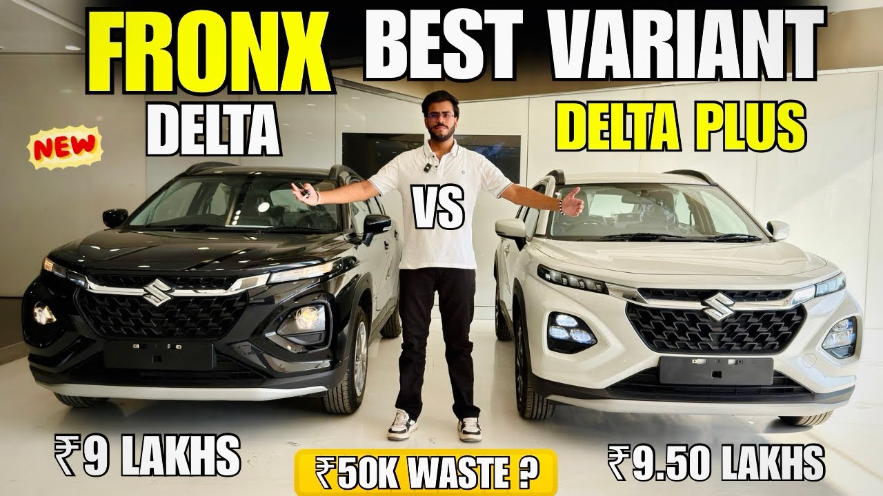 Maruti Fronx Delta Vs Delta Plus Variant 2026 Comparison ✅ Fronx Delta Vs delta plus Petrol Model 🔥