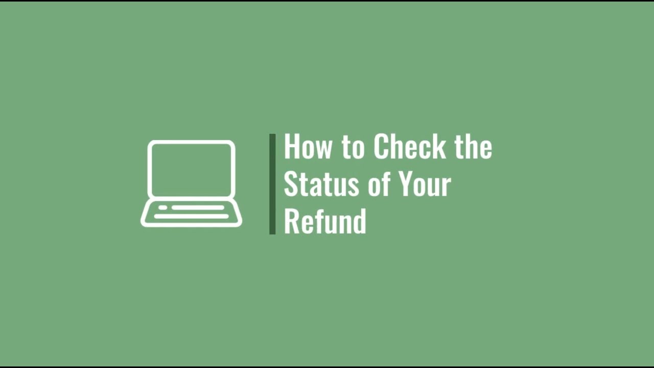How to Check the Status of Your Refund