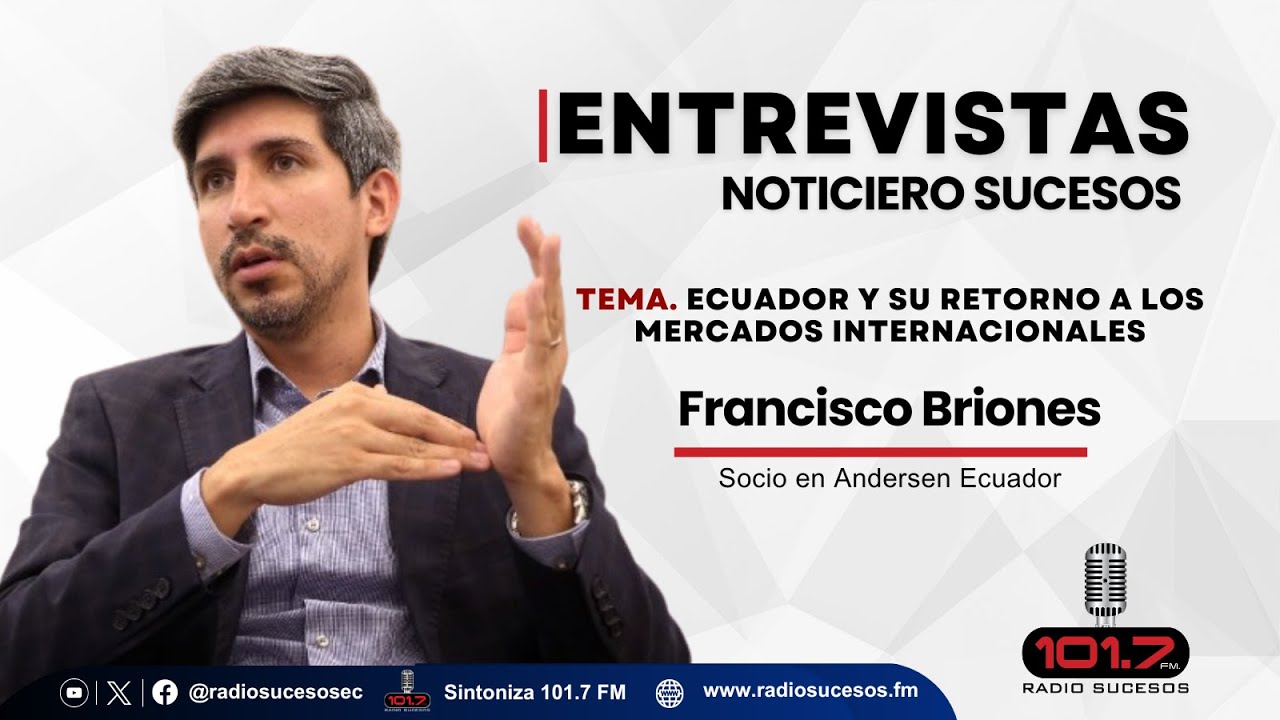 Entrevista Francisco Briones, Socio en Andersen Ecuador