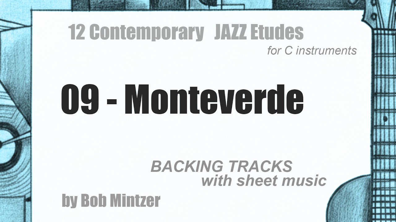 09 - Monteverde -  jazz etude backing track