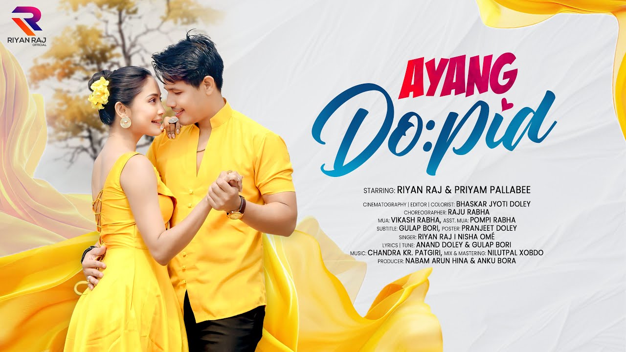 Ayang Do:pid - Jirj&iacute;g | Riyan Raj |  Priyam Pallabee | Anand - Gulap | Official Video | 2025