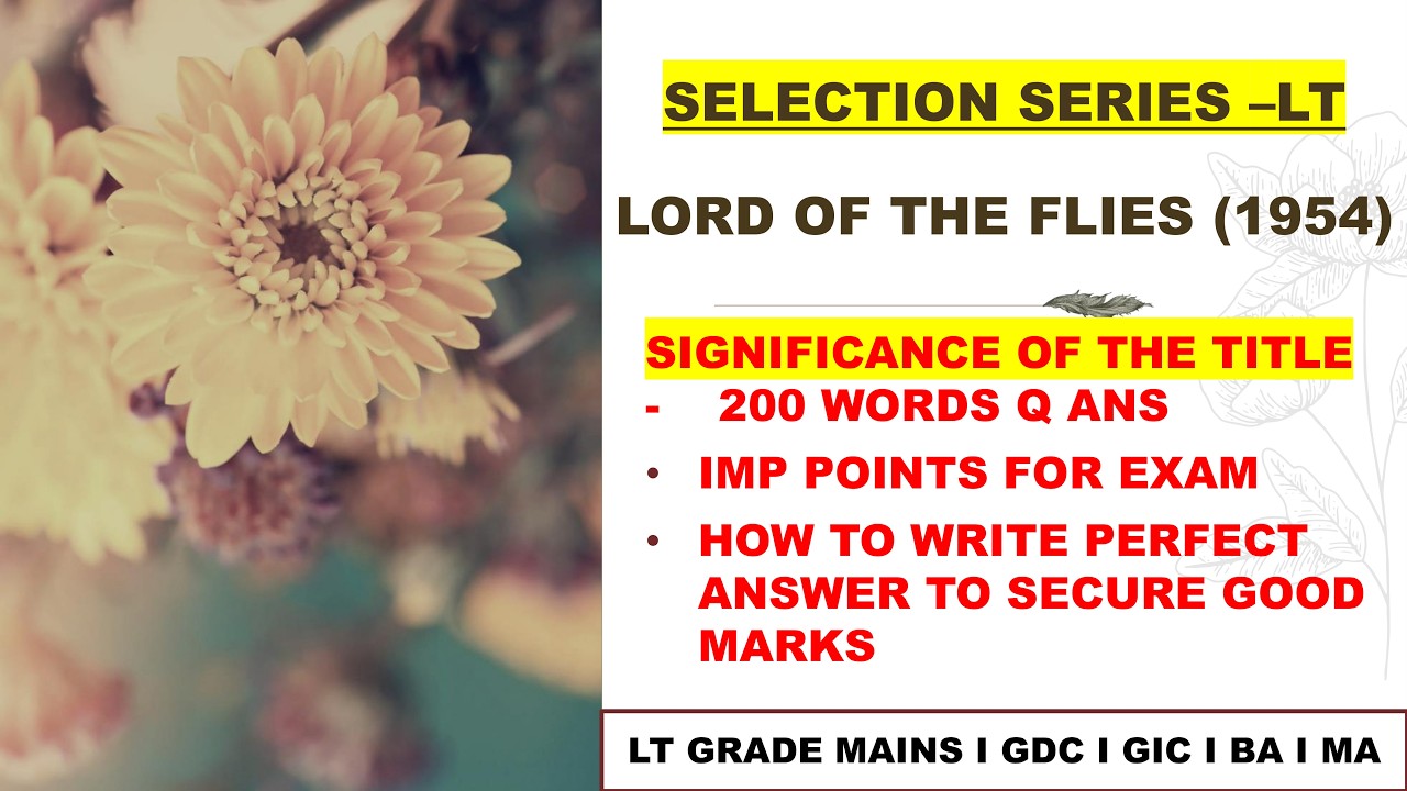 Lord of the Flies – Significance of the Title | 200 Words Answer for LT Mains | Expected Question Q