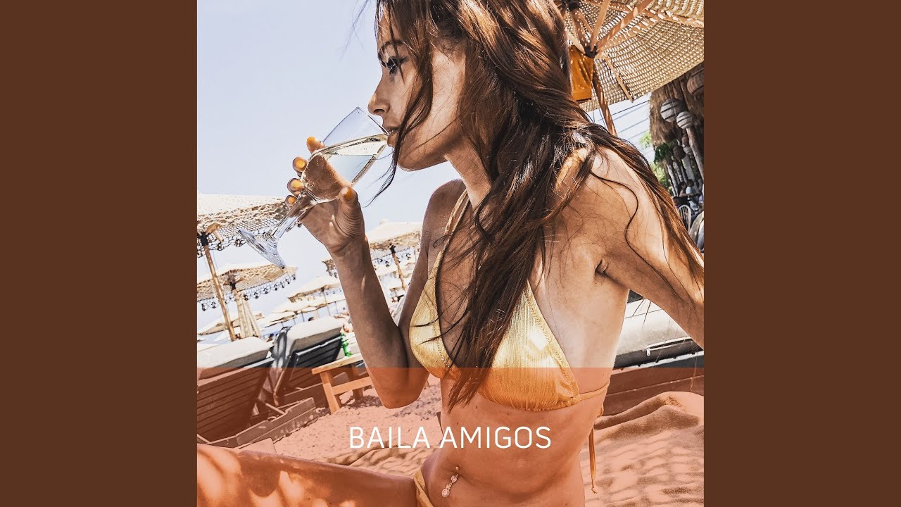 Baila Amigos (Extended mix)