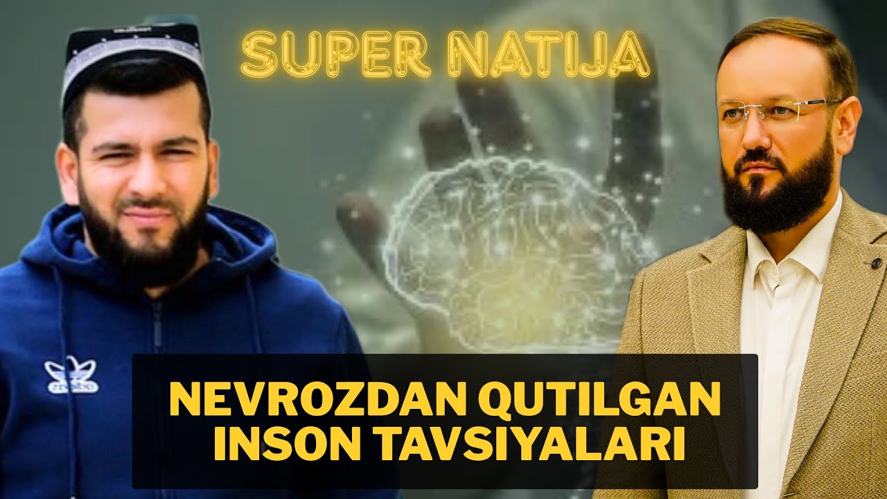 Nevrozdan qutilgan inson hikoyasi va tavsiyalari!