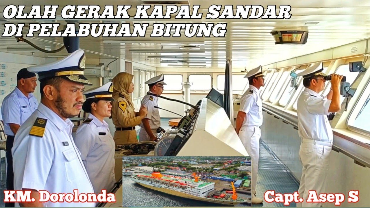OLAH GERAK KAPAL SANDAR DI PELABUHAN BITUNG