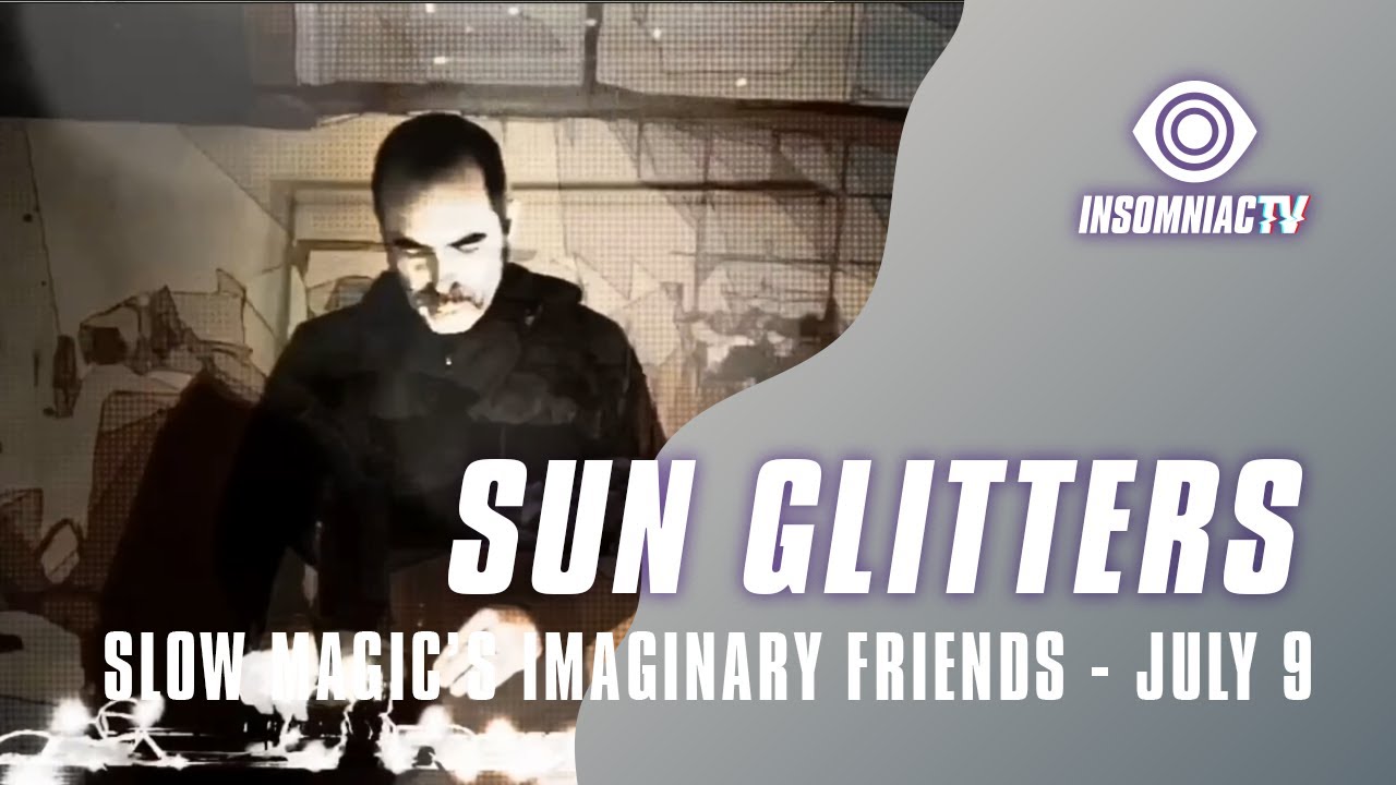 Sun Glitters for Slow Magic's Imaginary Friends Livestream (July 9, 2021)