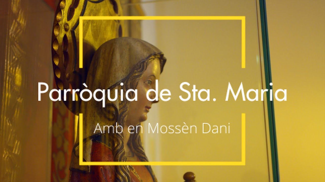 Parròquia de Santa Maria | Els protagonistes de la Festa Major s'expliquen