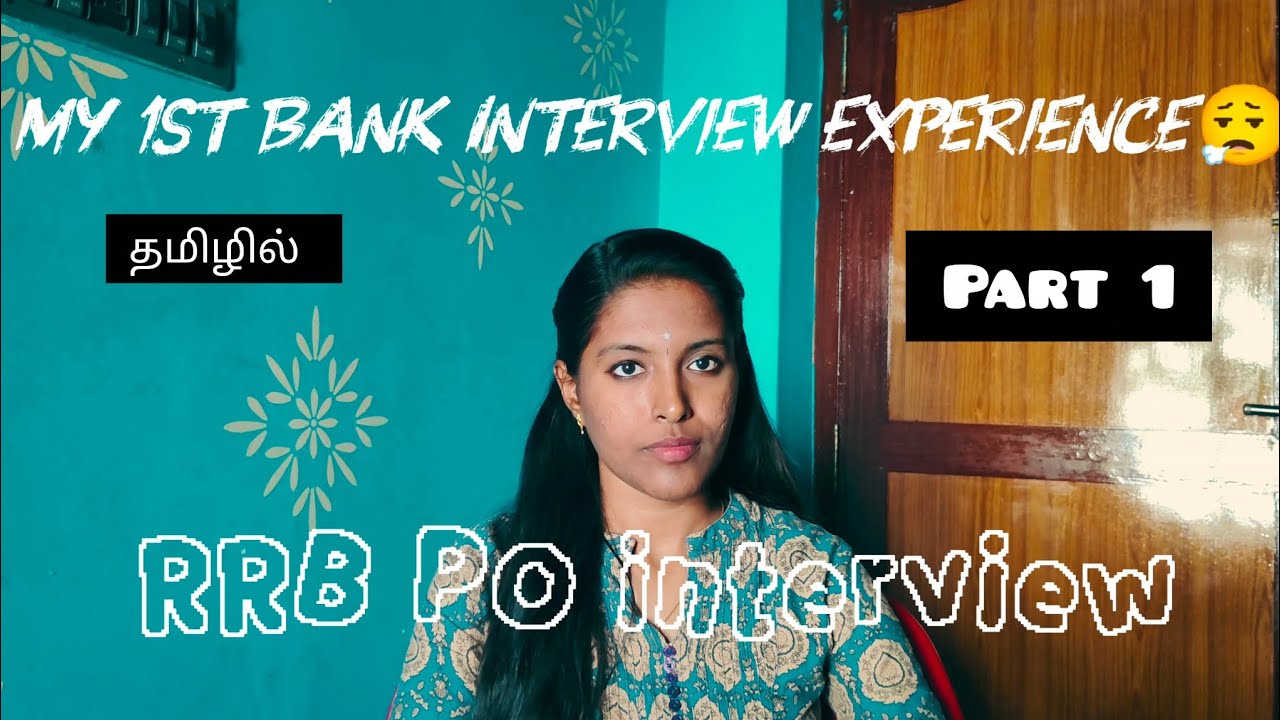 My 1st Bank Interview experience 😮‍💨 Part 1🛑💥(தமிழில்) ❤️ RRB PO mock Interview 🧿 