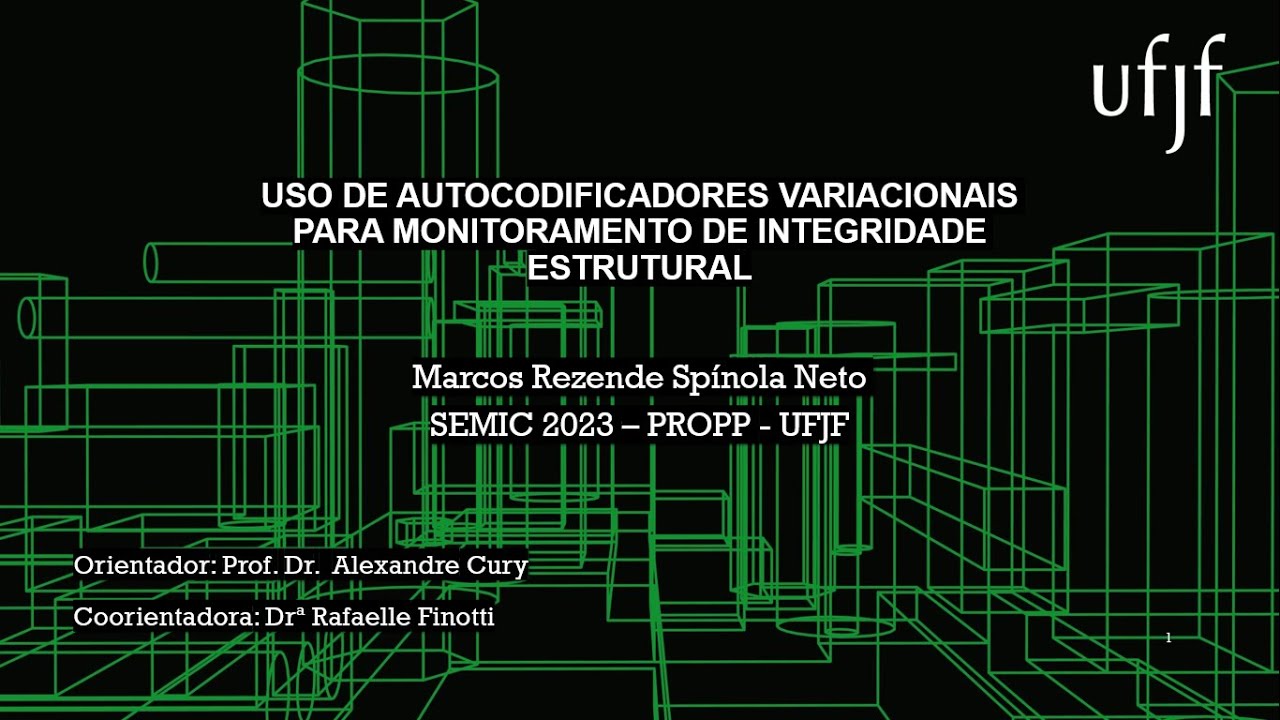 UFJF/SEMIC 2023 - USO DE AUTOCODIFICADORES VARIACIONAIS PARA MONITORAMENTO DE INTEGRIDADE ESTRUTURAL