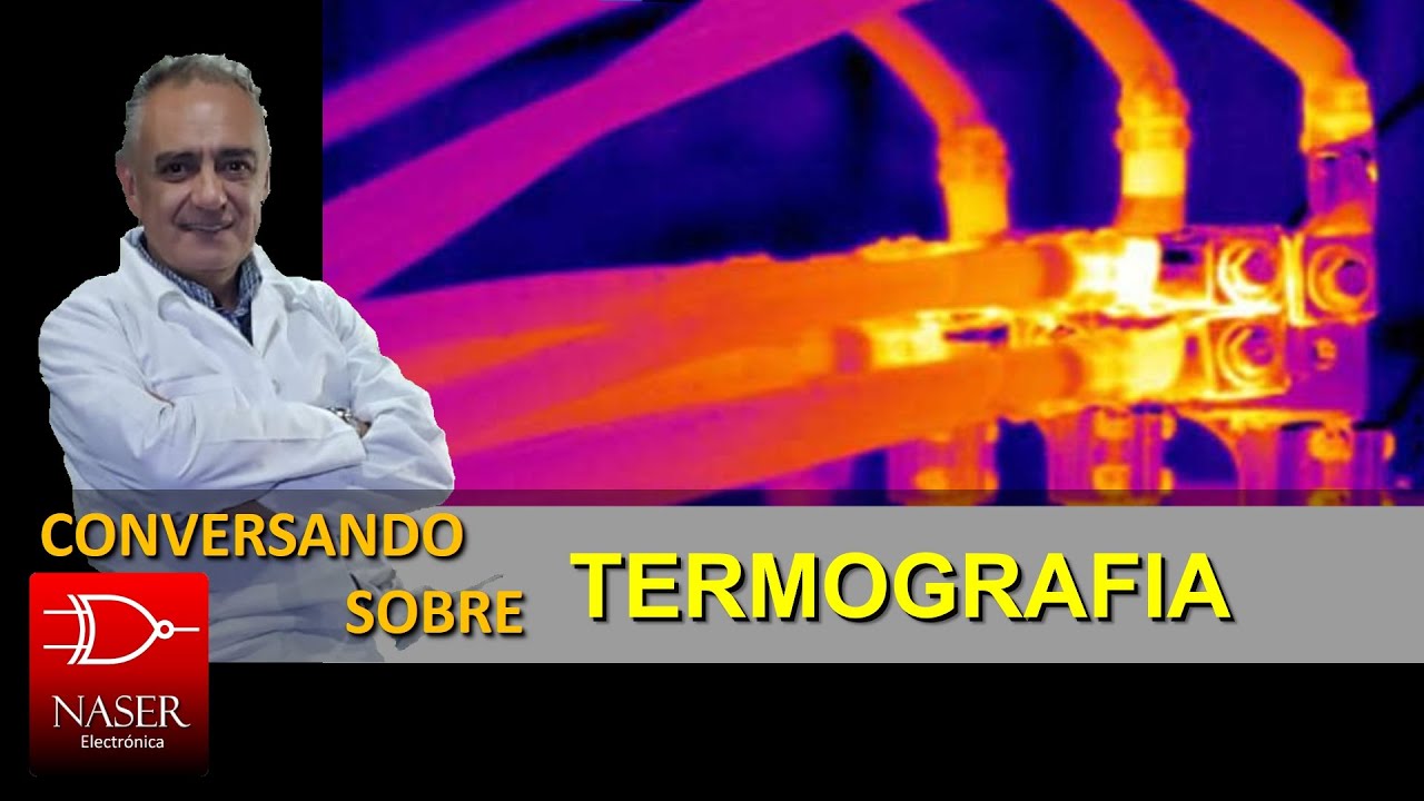 👨🏼&zwj;🎓 Charla TERMOGRAFIA; mediciones con Term&oacute;metro IR y C&aacute;mara Termogr&aacute;fica  V2.