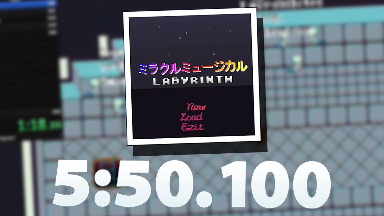 Labyrinth Any% Former WR 5:50.100 (Miracle Musical)