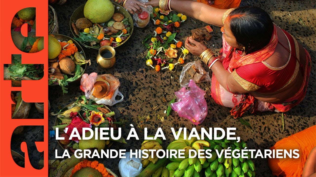 L'adieu &agrave; la viande, la grande histoire des v&eacute;g&eacute;tariens | Documentaire | ARTE