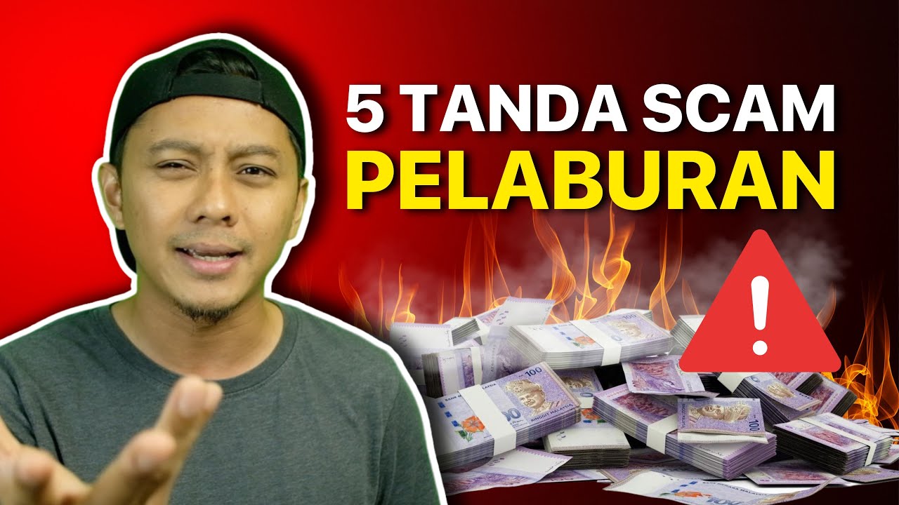 5 Tanda Scam Pelaburan & Cara Semak Yang Mana Sah