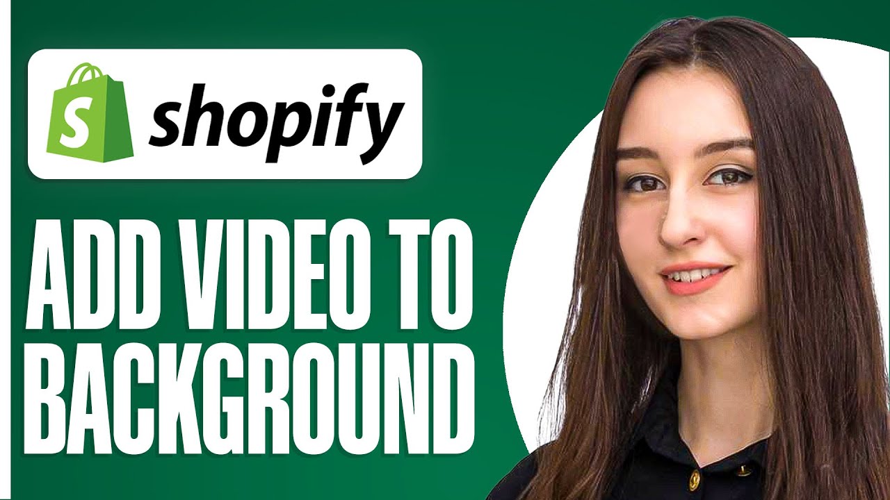 Как добавить видеофон в магазин Shopify (на любую тему)