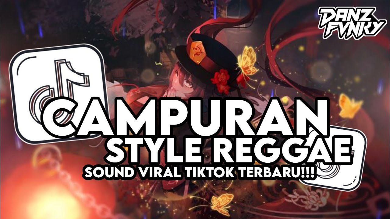DJ CAMPURAN SLOW STYLE REGGAE - DJ CAMPURAN VIRAL TIKTOK TERBARU 2026