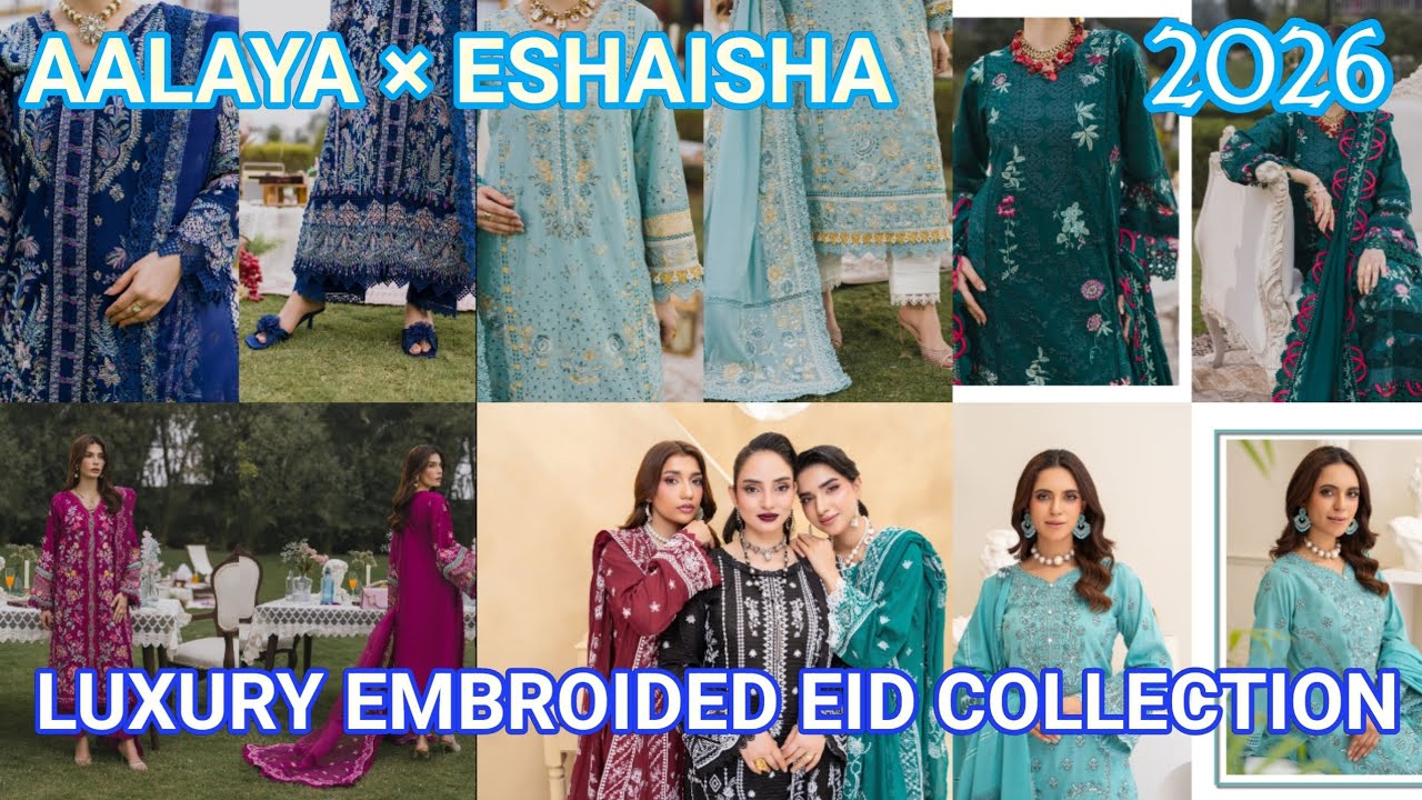 AALAYA &times; ESHAISHA Luxury Embroidered Lawn Eid Collection 2026 | New Pakistani Designer Lawn #foryou 