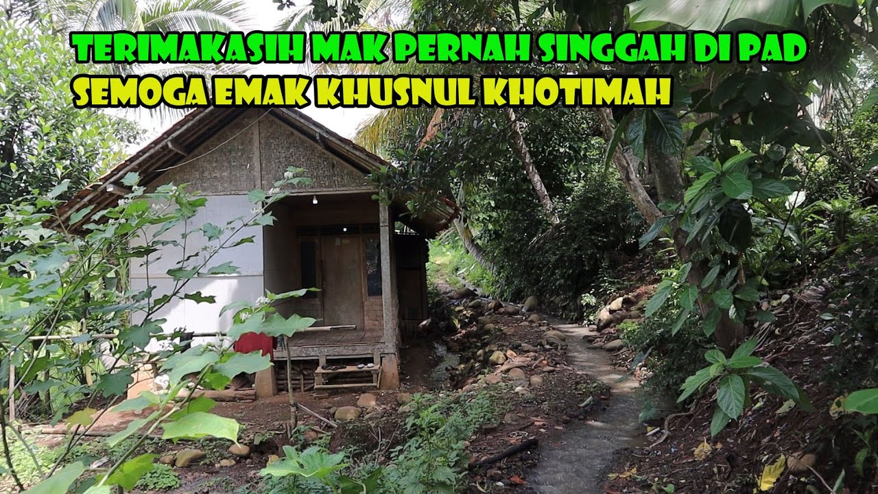 Dulu Saya Menginap Di Sini, Sekarang Si Emak Sudah Kembali Ke Rahmatulloh. Semoga Syurga untukmu Mak