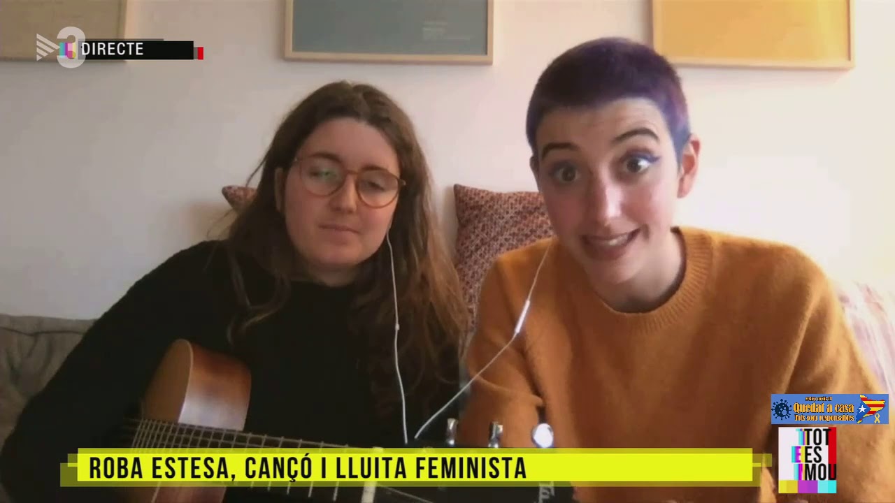 Roba Estesa, cançó i lluita feminista: ens canten 